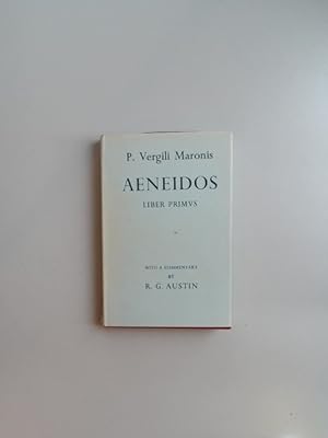 Aeneidos. Liber Primus. With a Commentary by R. G. Austin.
