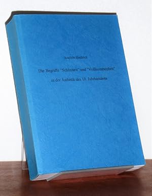 Die Begriffe "Schönheit" und "Vollkommenheit" in der Ästhetik des 18. Jahrhunderts. Inauguraldiss...