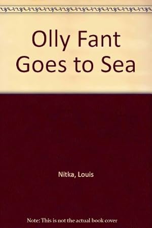 Seller image for Olly Fant Goes to Sea for sale by WeBuyBooks