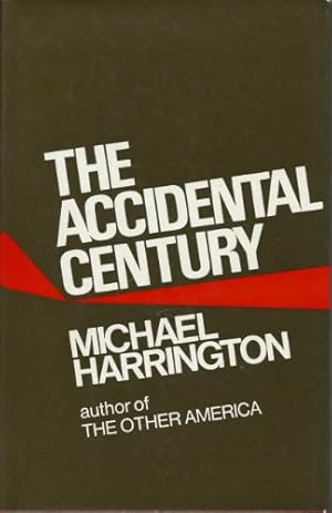 Seller image for The Accidental Century for sale by WeBuyBooks