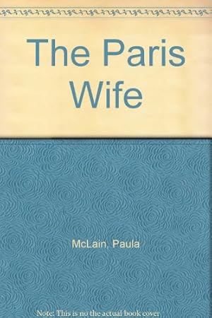 Bild des Verkufers fr The Paris Wife zum Verkauf von WeBuyBooks
