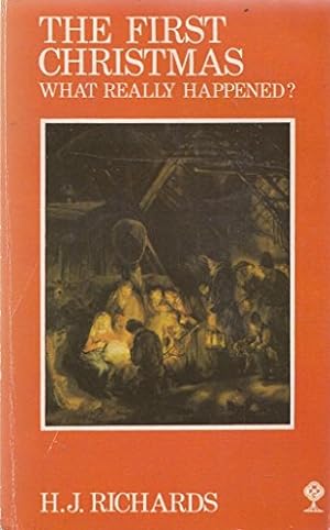 Seller image for The First Christmas: What Really Happened? (Mowbray's Popular Christian Paperbacks) for sale by WeBuyBooks