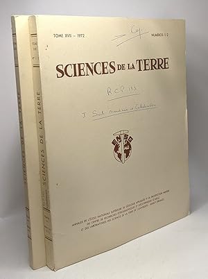 Sciences de la Terre - N°1-2 + N°3 - TOME XVII - annales de l'école nationale supérieure de géolo...