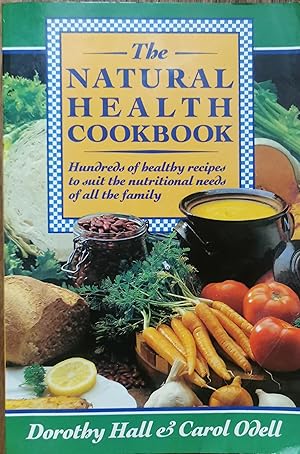 Seller image for The natural health cookbook for sale by Dial-A-Book