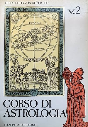Bild des Verkufers fr Corso di astrologia. Volume secondo zum Verkauf von librisaggi