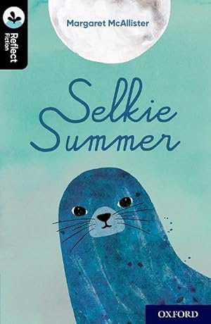 Seller image for Oxford Reading Tree TreeTops Reflect: Oxford Level 20: Selkie Summer (Paperback) for sale by CitiRetail