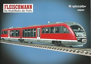 Imagen del vendedor de Fleischmann. Die Modellbahn der Profis. N"piccolo" 2006/07. a la venta por Lewitz Antiquariat
