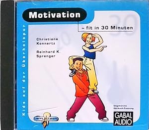 Seller image for Motivation - fit in 30 Minuten (30 Minuten Kids auf der berholspur) for sale by Berliner Bchertisch eG
