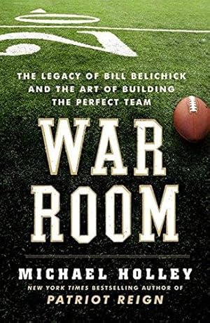 Imagen del vendedor de War Room: The Legacy of Bill Belichick and the Art of Building the Perfect Team a la venta por WeBuyBooks