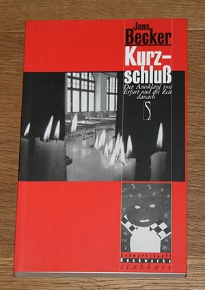 Kurzschluß. Der Amoklauf von Erfurt und die Zeit danach.