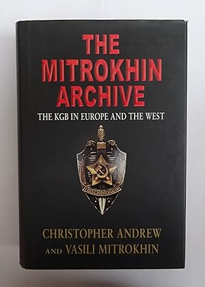 Imagen del vendedor de The Mitrokhin Archive. The KGB in Europe and the West. a la venta por Der Buchfreund