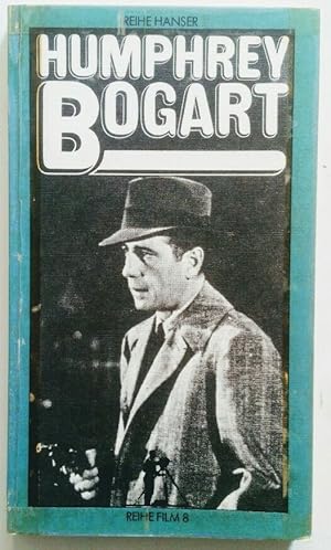 Bild des Verkufers fr Humphrey Bogart. Reihe Hanser , 209 zum Verkauf von KULTur-Antiquariat