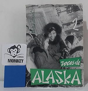 Voces de Alaska. Entre esquimales