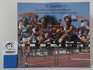 Imagen del vendedor de El deporte: Los Juegos Olmpicos como expresin de la amistad entre todos los pases del mundo a la venta por MONKEY LIBROS