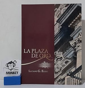 Seller image for La Plaza de Oro for sale by MONKEY LIBROS