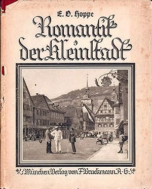 Romantik der Kleinstadt. Eine Entdeckungsfahrt durch das alte Deutschland. (Text aus dem Englisch...