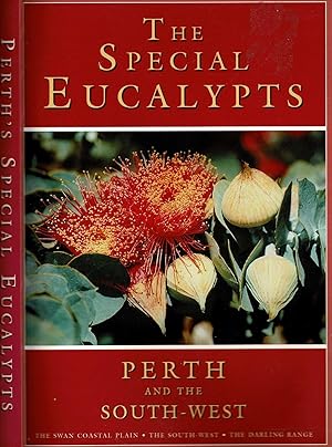 Bild des Verkufers fr Special Eucalypts of Perth and the South-West zum Verkauf von Muir Books -Robert Muir Old & Rare Books - ANZAAB/ILAB