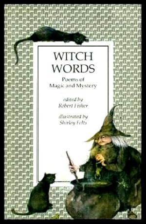 Seller image for WITCH WORDS - Poems of Magic and Mystery for sale by W. Fraser Sandercombe