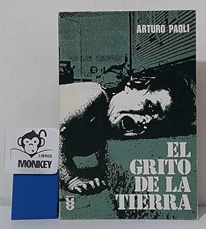 Seller image for El grito de la tierra for sale by MONKEY LIBROS