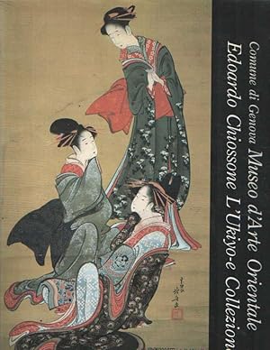 Bild des Verkufers fr Japanese Hidden Treasures of Ukiyoe, Genova Municipal Museum of Oriental Art, E. Kiyosone Collection zum Verkauf von Bij tij en ontij ...