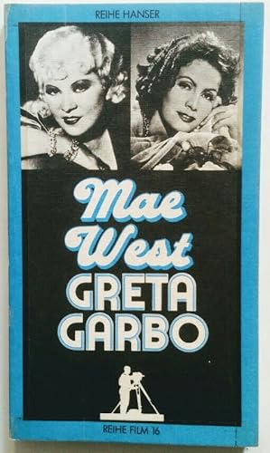 Mae West, Greta Garbo. Reihe Hanser , 257