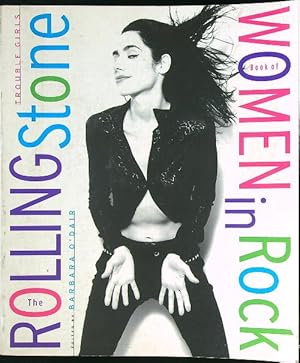 Imagen del vendedor de The Rolling Stone Book of Women in Rock: Trouble Girls a la venta por Librodifaccia