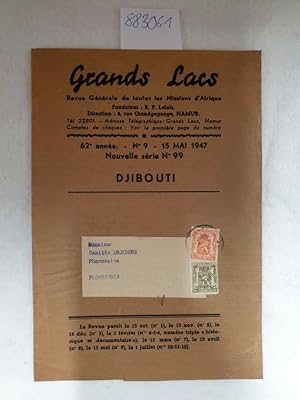 Grands Lacs - Revue Générale de toutes les Missions d Afrique, 62. Année, 15 Mai 1947 Nouvelle sé...