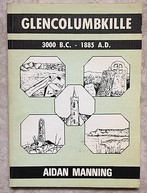 Glencolumbkille 3000 B. C. - 1885 A. D.