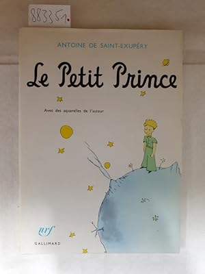 Bild des Verkufers fr Le petit prince : (Avec des aquarelles de l'auteur) : zum Verkauf von Versand-Antiquariat Konrad von Agris e.K.