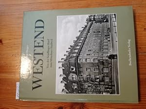 Imagen del vendedor de Westend. von der Sendlinger Haid` zum Mnchner Stadtteil. a la venta por Gebrauchtbcherlogistik  H.J. Lauterbach