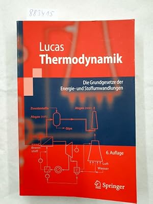 Thermodynamik - Die Grundgesetze der Energie- und Stoffumwandlungen (Springer-Lehrbuch) :