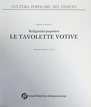Seller image for RELIGIOSITA' POPOLARE. LE TAVOLETTE VOTIVE for sale by libreria minerva