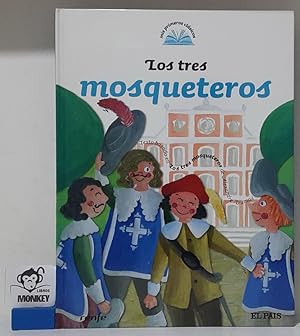 Seller image for Los tres mosqueteros. Mis primeros clsicos for sale by MONKEY LIBROS