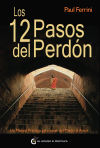 Imagen del vendedor de Los 12 pasos del perdn a la venta por Agapea Libros