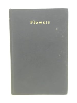 Image du vendeur pour Flowers mis en vente par World of Rare Books