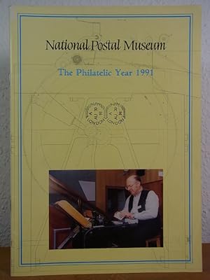 National Postal Museum. The Philatelic Year 1991