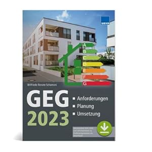 Immagine del venditore per GEG 2023 : Anforderungen - Planung - Umsetzung venduto da AHA-BUCH GmbH