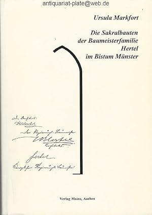 Die Sakralbauten der Baumeisterfamilie Hertel im Bistum Münster.