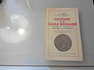 Bild des Verkufers fr Histoire de la Gaule Romaine (120 av JC - 451 aprs JC) zum Verkauf von JLG_livres anciens et modernes