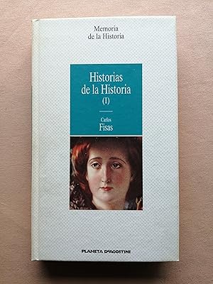 Historias de la Historia (I)