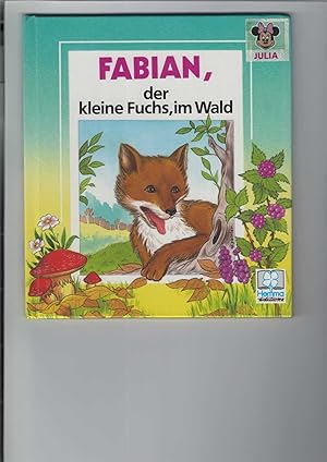 Fabian, der kleine Fuchs, im Wald. Bilderbuch. Kollektion "Tiere in unserer Umgebung". Abbildunge...