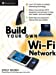 Seller image for Build Your Own Wi-Fi Network (Build Your Own.(McGraw)) [Soft Cover ] for sale by booksXpress