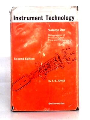 Seller image for Instrument Technology. Volume 1, Measurement of Pressure, Level, Flow and Temper. Second Edition for sale by World of Rare Books