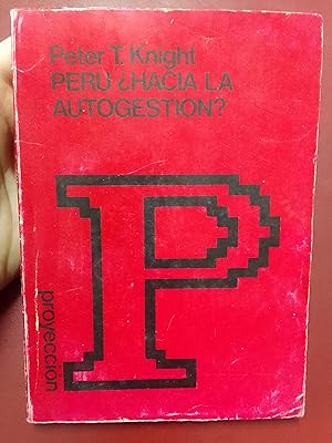 Perú, ¿hacia la autogestión?