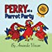 Imagen del vendedor de Perry at a Parrot Party [Soft Cover ] a la venta por booksXpress