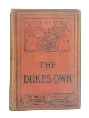 Imagen del vendedor de The Duke's Own a la venta por World of Rare Books