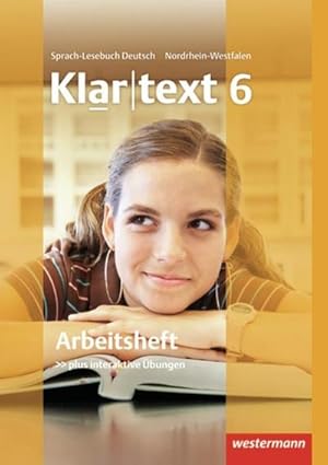 Bild des Verkufers fr Klartext 6. Arbeitsheft mirt Lsungen. Realschulen. Nordrhein-Westfalen zum Verkauf von Smartbuy