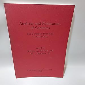 Immagine del venditore per Analysis and Publication of Ceramics: The Computer Data-base in Archaeology venduto da Cambridge Rare Books