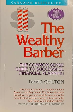 Seller image for The Wealthy Barber : Everyone's Common-Sense Guide to Becoming Financially Independent for sale by Mister-Seekers Bookstore