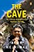 Seller image for The Cave: An Internet Entrepreneurâs Spiritual Journey [Soft Cover ] for sale by booksXpress